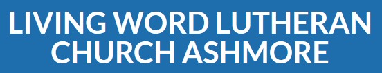 Living Word Lutheran Church Ashmore